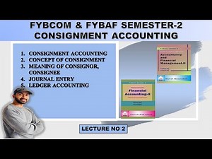 Fybcom Consignment Accounts || Introduction || sem 2 || mumbai university || siraj shaikh ||