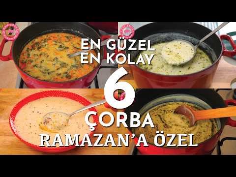 İFTARA ÖZEL EN GÜZEL ÇORBALAR 😋 KOLAY ve PRATİK 6 FARKLI ÇORBA TARİFİ | Çorba Çeşitleri ve Tarifleri