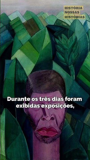 INÍCIO DA SEMANA DE ARTE MODERNA DE 1922 I #HOJENAHISTÓRIA