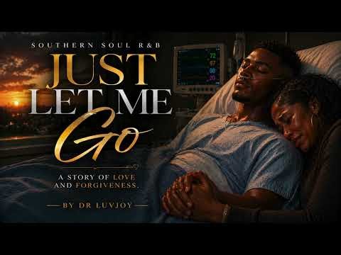 JUST LET ME GO / A SOUTHERN SOUL STAGE PLAY TEASER