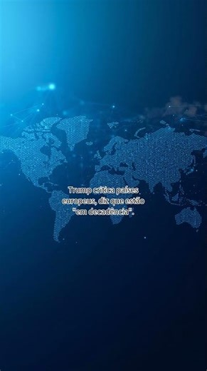 Trump critica países europeus e líderes 'fracos'