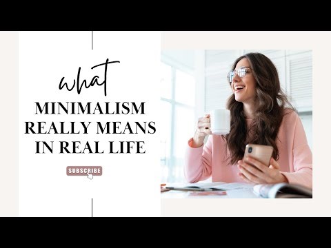 What Minimalism Really Means in Real Life