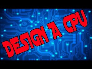 How to Design a CPU