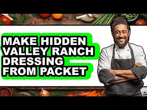 How To Make Hidden Valley Ranch Dressing From Packet (Full Guide)