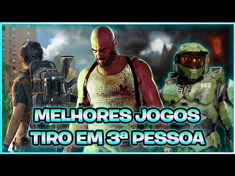 OS 30 MELHORES JOGOS DE TIRO EM TERCEIRA PESSOA PARA PC DE TODOS OS TEMPOS