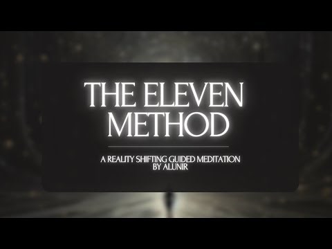 The Eleven Method | Shifting Guided Meditation