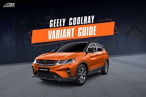 Which 2021 Geely Coolray variant should you buy? [Comparison Guide]