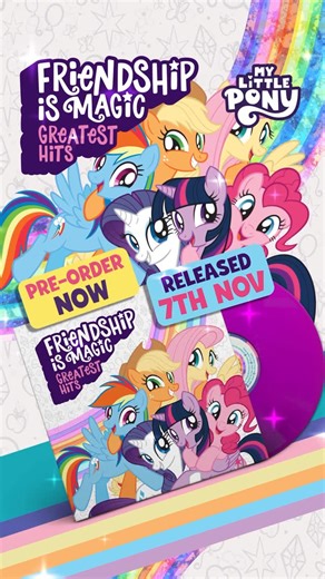 My Little Pony |  The magic’s back — and it sounds better than ever ✨ The Friendship Is Magic vinyl is here!   Preorder Now! | Instagram