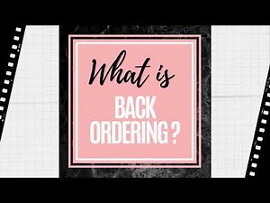 What is Back-Order? (Supply Chain & Logistics Term of the day)