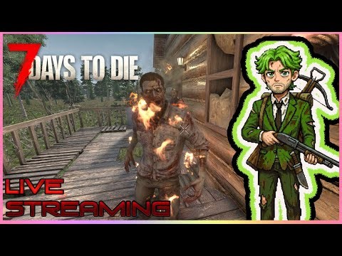 アップデートに次ぐアップデートがされてかなり変わったと思うので触っていきましょう【PC】【 #7d2d 】【 #7DaysToDie 】