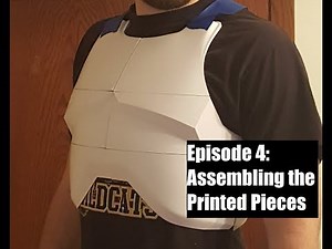 Making Clone Armor - Episode 4 - Assembling the Printed Pieces
