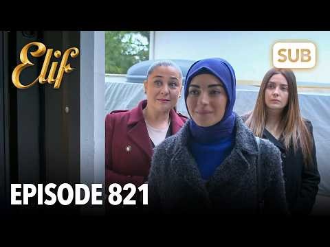 Elif Episode 821 | English Subtitle