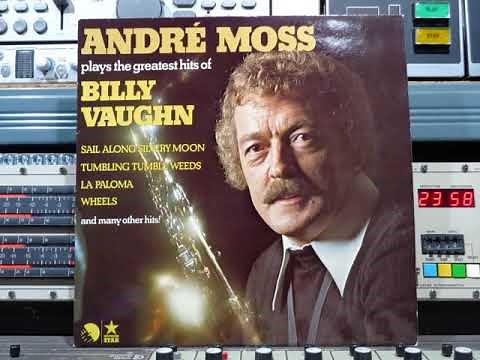André Moss plays Billy Vaughn Remasterd By B v d M 2019