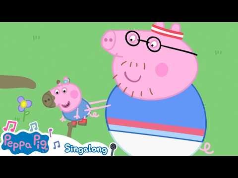 🎶 Daddy Pig's Healthy Habits Mix + More Singalong Songs 🛁 Nursery Rhymes 💕 Peppa Pig Songs