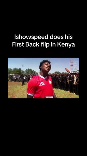 Ishowspeed's First Backflip in Kenya Experience