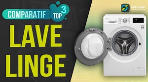MEILLEUR LAVE-LINGE (2022) - Comparatif & Guide dachat