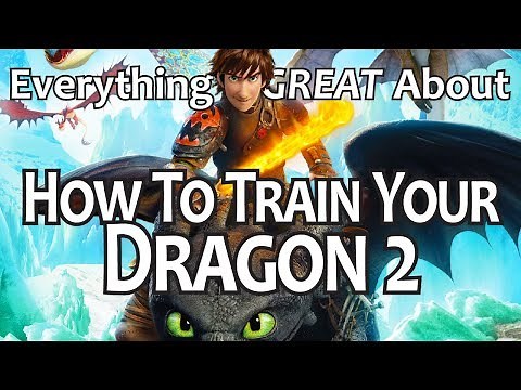 Everything GREAT About How To Train Your Dragon 2!