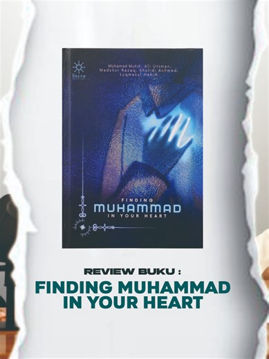 Finding Muhammad In Your Heart: A Book Review