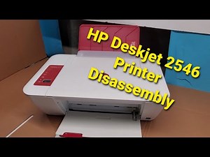 Taking Apart HP Deskjet 2546 Printer For Parts or To Repair 2540 2546R