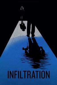 Infiltration - Movie