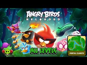 Angry Birds Reloaded Space Portal Clamity All Levels (NEW SPACE EPISODE & HEKTOR PORKO'S RETURN)