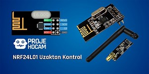 Arduino ve NRF24L01 ile Uzaktan Kontrol Uygulaması - Proje Hocam