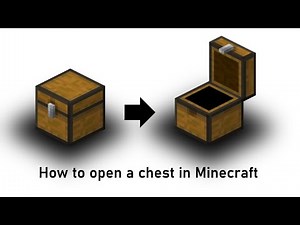 How To Open A Chest In Minecraft