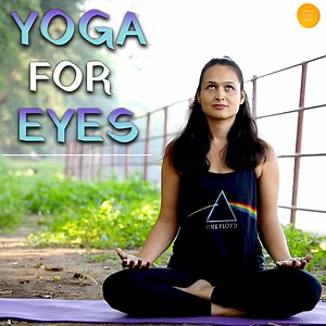 8.7K views · 17 reactions | Yoga provides a series of eye exercises that improve the functioning of the eyes and helps to overcome various eye related problems such as short sightedness and long sightedness. Yoga techniques for the eyes help to improve various disorders related to defects in the eye muscles. Your digitally strained eyes will thank you for these simple yoga exercises. #Yoga #YogaForEyes #MindBodySoul | Mind Body Soul | Facebook