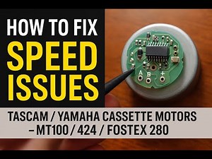 Fix Speed Issues on Tascam/Yamaha Cassette Motors – MT100 / 424 / Fostex 280 DIY Repair