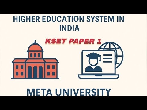 KSET PAPER 1||MCQ's on Higher education system in India||Meta university