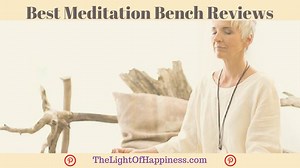 5 Best Meditation Bench, Plus 2 to Avoid (2023 Buyers Guide) | The Light Of Happiness
