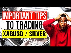 Silver Trading: Essential Tips for trading XAGUSD / Silver - FOREX TRADING STRATEGIES