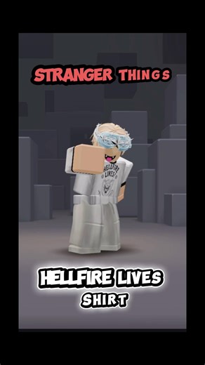 Stranger Things Roblox Hellfire Lives Shirt GROUP IN MY BIO