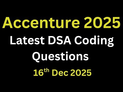 Latest Accenture Coding Questions Discussed 2025 Batch | Accenture Actual Coding Questions