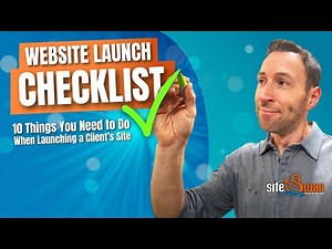 Website Launch Checklist: 10 Things You Need to Do When Launching a Client’s Site