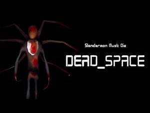 Slenderman Must Die: Dead Space (Chapter 2) (FPS Horror Game) | Walkthrough