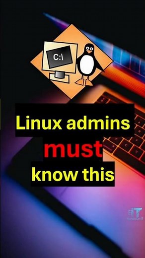 Linux admins must know this