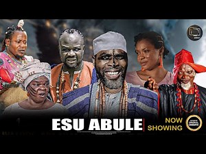 ESU ABULE - Yoruba Movie 2025 Drama Itele D Icon, Ibrahim Chatta, Peju Ogunmola, Fatai Odua