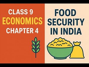 Food Security in India | Class 9 Economics Chapter 4 Explained