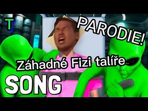 Záhadné Fizi talíře! [parodie na Fiziho song]