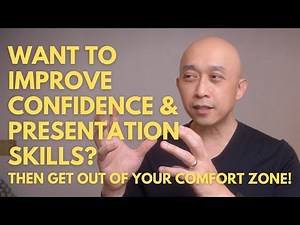 How to Improve Presentation Skills by Getting Out of Your Comfort Zone