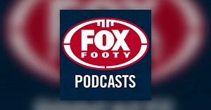 Fox Footy Podcast: Flagpies prevail & trade period preview - FOX FOOTY Podcasts