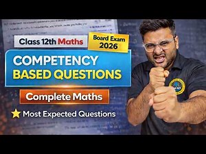 Class 12 Maths Competency Based Questions I Important Competency Questions For Board Exam 2026