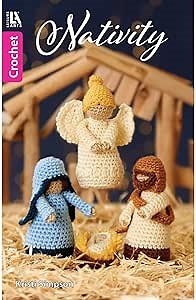Leisure Arts Nativity Crochet Book – Crochet Pattern Book with Step-by-Step Instructions, Stitch Techniques, and Designs for Beginners & Experienced Crafters