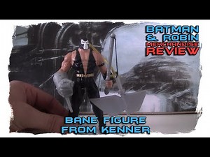 Batman & Robin Merchandise Review - Bane figure from Kenner