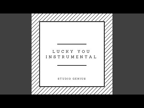 Lucky You (Instrumental)