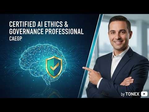 AI Ethics Certification (CAEGP): Full Training on Bias, LLMs, Audits & Global Compliance