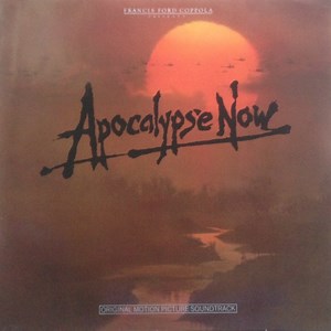 Carmine Coppola  &  Francis Coppola - Apocalypse Now - Original Motion Picture Soundtrack