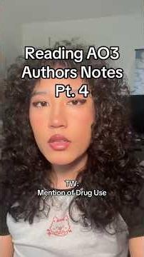 Reading AO3 Notes pt 4 #fandom #fanfiction #ao3 #youtubeshorts