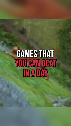 Games You Can Complete in Just One Day